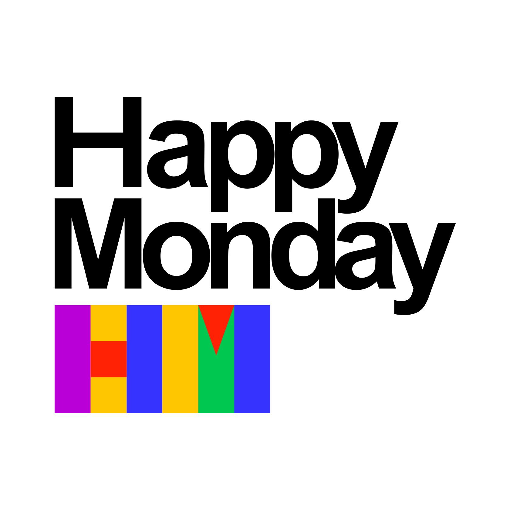 Happy Monday